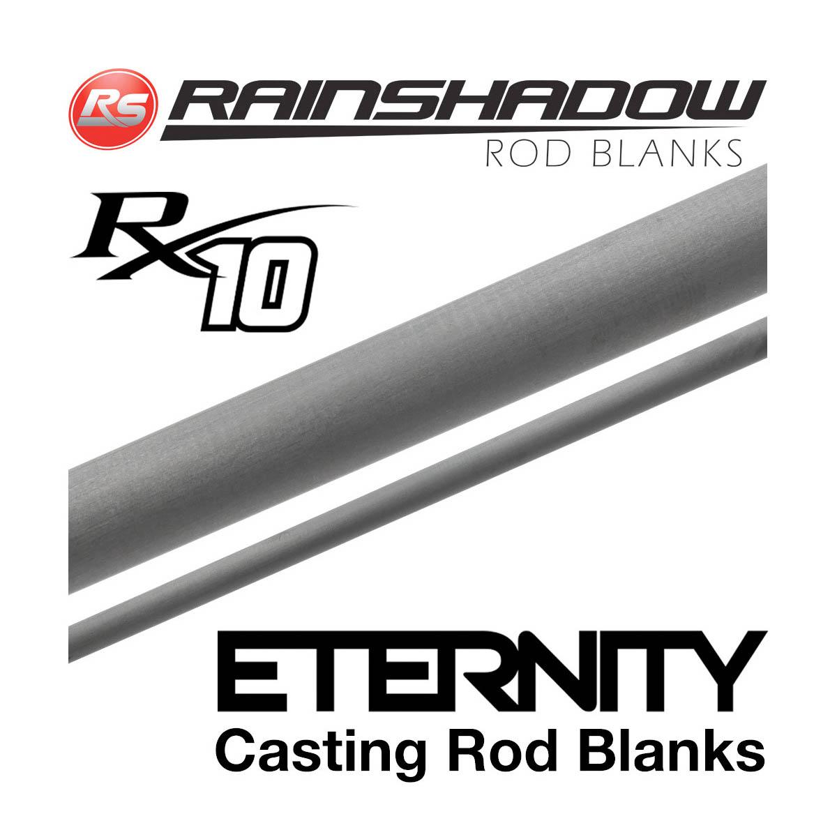 Rainshadow Eternity RX10 Casting Rod Blanks